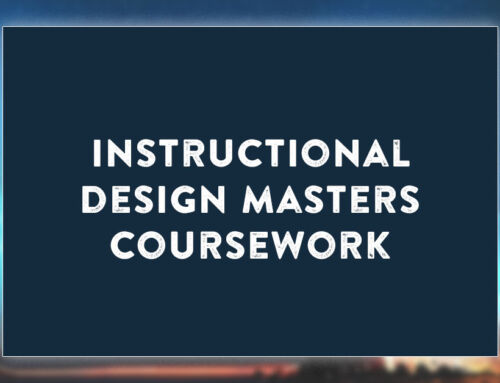 Instructional Design Masters Coursework