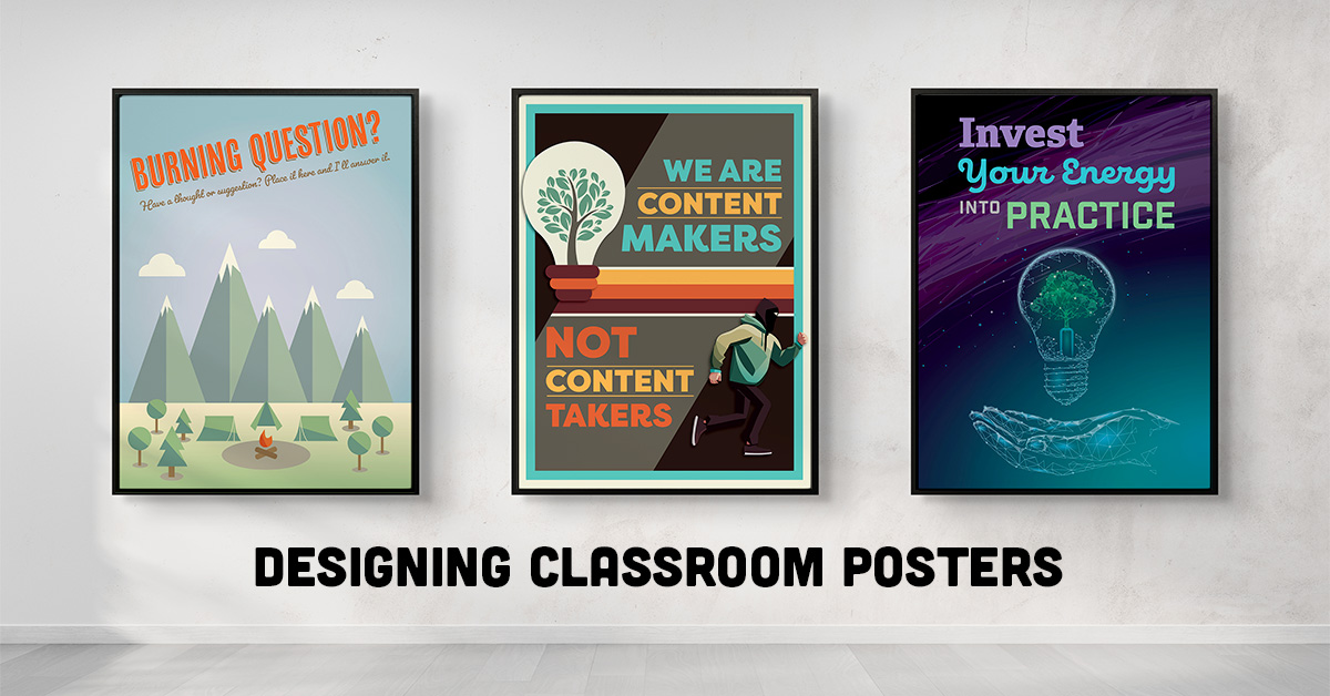 As a teacher, designing classroom posters is one of those perks of the business. It allows you to showcase your creativity and helps students learn better.