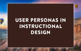Learn how user personas in instructional design can help create engaging and effective learning experiences tailored to meet learners' needs and preferences.